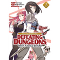 Call to Adventure! Defeating Dungeons with a Skill Board (Manga) Vol. 3