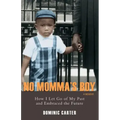 No Momma's Boy
