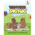 Teddy Bears Picnic: Coloring Book for 18 Month Olds