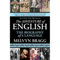 The Adventure of English: The Biography of a Language