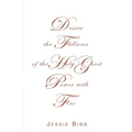 Desire the Fullness of the Holy Ghost Power with Fire