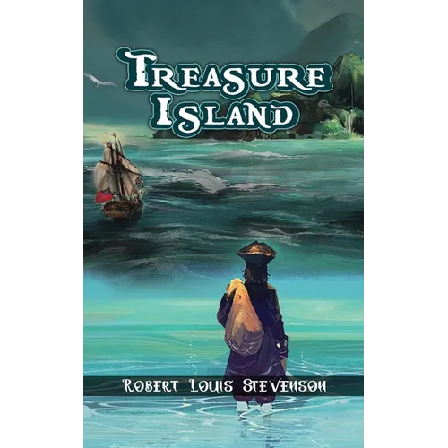 Treasure Island: The Adventure of Jim Hawkins & the Pirates by Robert Louis Stevenson.