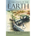To the Ends of the Earth: High Plains to Patagonia