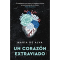 Lost Heart / Un corazon extraviado (Spanish Edition)