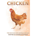 Chicken: Fun Facts on Farm Animals for Kids #7