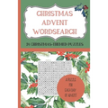 CHRISTMAS ADVENT WORDSEARCH. 24 Christmas-Themed Puzzles - A Puzzle for each day of Advent.: Count down to Christmas with a wordsearch-a-day from 1st