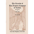 The Records of the Virginia Company of London, Volume 3: Documents, I, 1607-1622