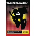 Transformation: A Personal Journey Through the British Transformers Comic Volume 2: 1987-1989