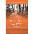 Pickin' Up Paw Paws: Descendants of Colonel William Burgess of Maryland