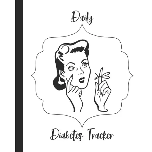 Daily Diabetes Tracker: Two Year Blood Sugar Log Book Record Glucose Readings, How You Feel, Exercise Note and Coloring Pages For FUN! Retro Woman Des