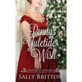 Penny's Yuletide Wish: A Regency Romance Novella