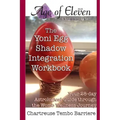 The Yoni Egg Shadow Integration Workbook