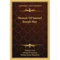 Memoir of Samuel Joseph May