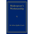 Shakespeare's Workmanship