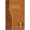 Augustine Day by Day: Minute Meditations for Every Day Taken from the Writings of Saint Augustine