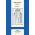 Difficulties of Anglicans Volume I