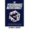 The Performance Nutritionist Vol. 2: Insights, reflections and advice from practitioners working in elite sport