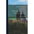 The Rhode Island Emigration To Nova Scotia