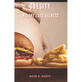 Obesity: Weight Loss Secrets