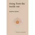rising from the inside out