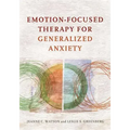 Emotion-Focused Therapy for Generalized Anxiety