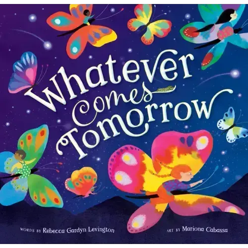 Whatever Comes Tomorrow
