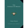 The Science of Breath