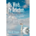 His Words, My Reflections