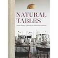 Natural Tables: Nature-Inspired Tablescapes for Memorable Gatherings