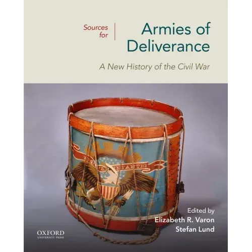 Sources for Armies of Deliverance: A New History of the Civil War