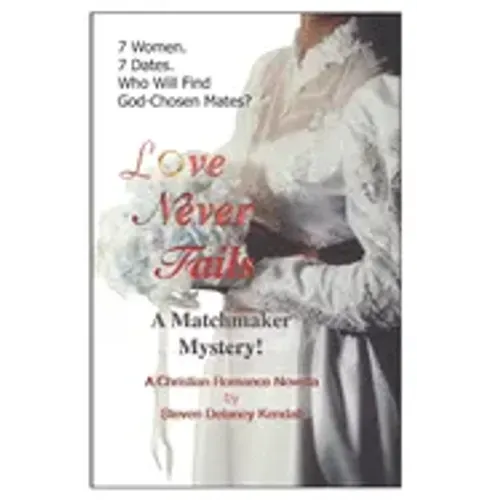 Love Never Fails: A Matchmaker Mystery!