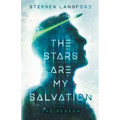 The Stars Are My Salvation: The Reason