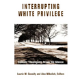 Interrupting White Privilege: Catholic Theologians Break the Silence