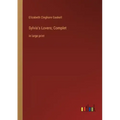 Sylvia's Lovers; Complet: in large print