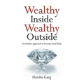 Wealthy Inside Wealthy Outside