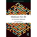 Medicare for All: An Economic Rationale