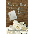 Ties that Bind: A Journal of Family, Faith, Friends, and Frolics