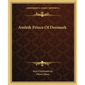 Amleth Prince of Denmark