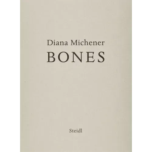 Diana Michener: Bones