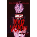 Diary of A Mad Woman