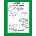 Build Your Own Hot-Air Balloon: Volume III
