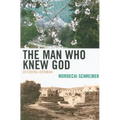 The Man Who Knew God: Decoding Jeremiah