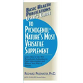 User's Guide to Pycnogenol: Learn How to Use This Remarkable Antioxidant to Fight Inflammation and Reduce Your Risk of Disease