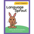 Language Sprout Spanish Workbook: Level Three