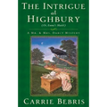 The Intrigue at Highbury: Or, Emma's Match