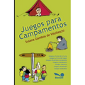 Juegos para campamentos: ¡¿Jugando nos presentamos?!