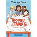 Trouble at Table 5: The Candy Caper