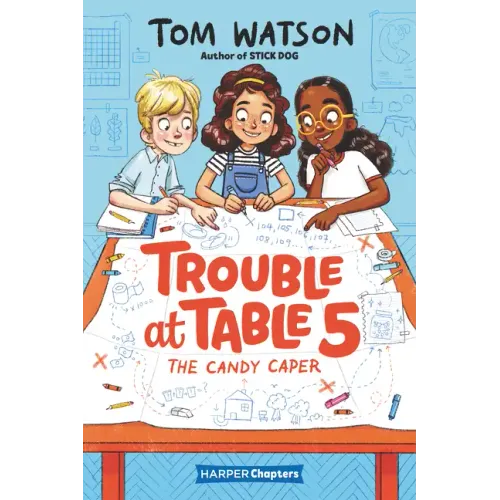 Trouble at Table 5: The Candy Caper