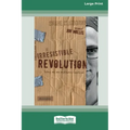 Irresistible Revolution [Standard Large Print 16 Pt Edition]
