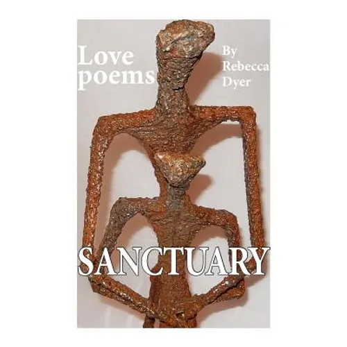 Sanctuary: Love Poems